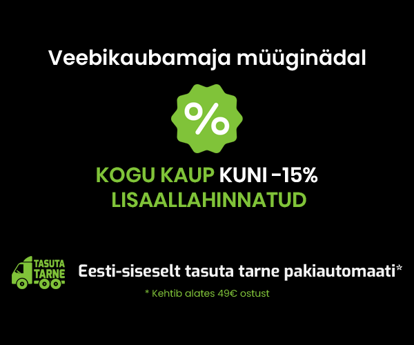 Nädala lõpuni kogu kaup kuni -15% veel lisaks