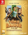 Nintendo Switch mäng Tomb Raider I-III Remastered Lara Croft: Deluxe Edition